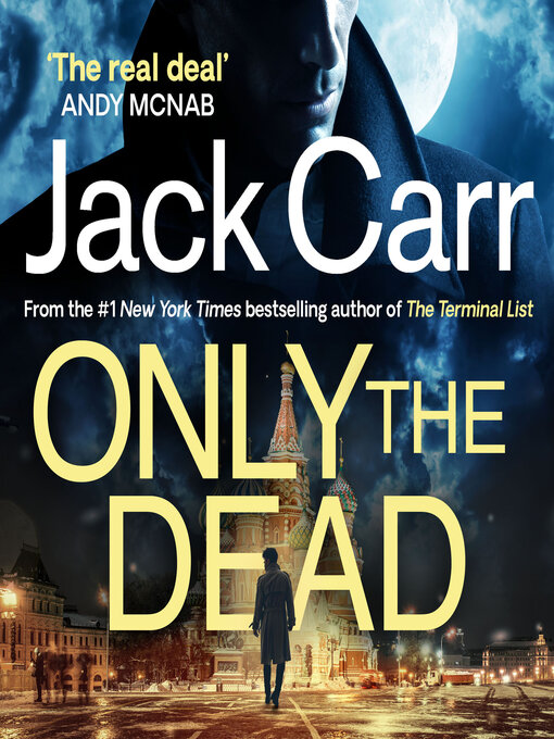 Title details for Only the Dead by Jack Carr - Available